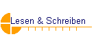 Lesen & Schreiben